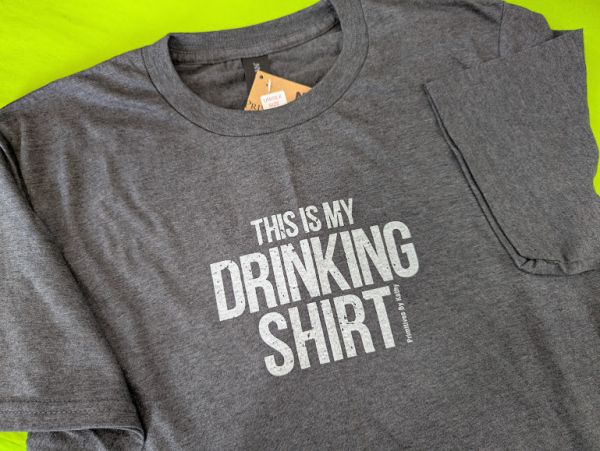 Unisex Tee - Drinking Shirt
